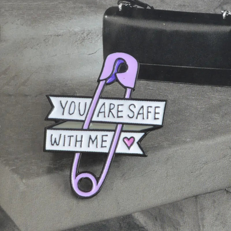 “You Are Safe With Me <3” Pin Brooch